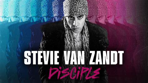 dr james stevens|‘Stevie Van Zandt: Disciple’ traces his life and career from .